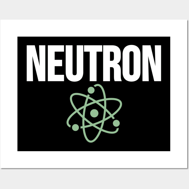 Neutron, chemistry, physics Wall Art by Blueberry Pie 